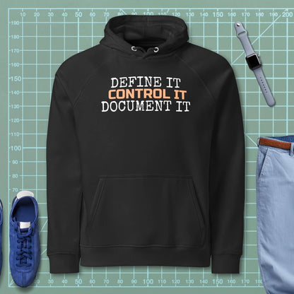 Black eco raglan hoodie featuring the text "Define It. Control It. Document It" for QA engineers.