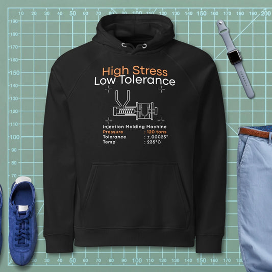 Black hoodie. High Stress Low Tolerance injection molding machine with 120 tons, ±0.00025", 235°C.