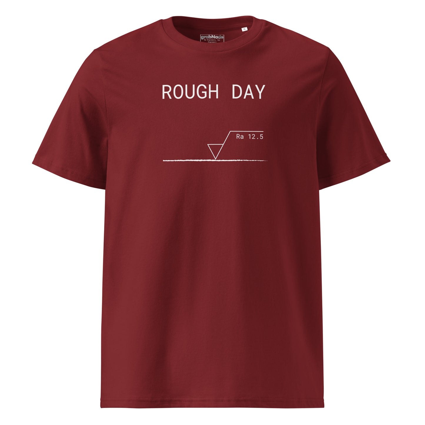 Red GOTS organic premium tee with white roughness symbol and "ROUGH DAY (Ra 12.5)" text.