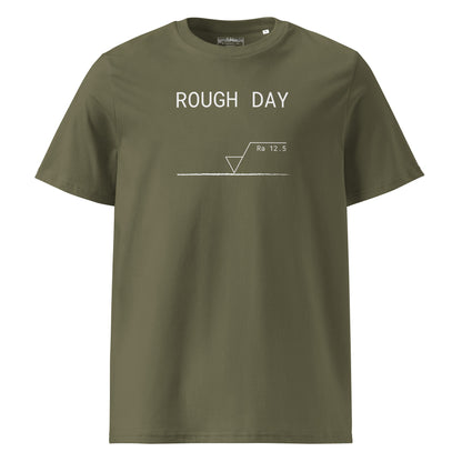 Green GOTS organic premium tee with white roughness symbol and "ROUGH DAY (Ra 12.5)" text.