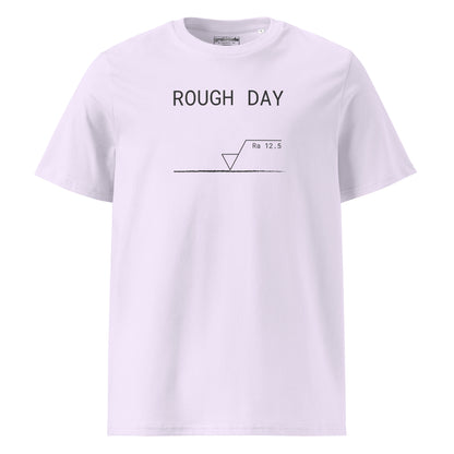 Lavender GOTS organic premium tee with roughness symbol and "ROUGH DAY (Ra 12.5)" text.