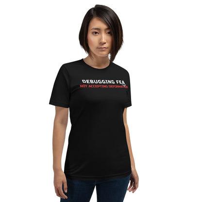 Woman in black premium t-shirt featuring the text "Debugging FEA. Not accepting deformation" designed for mechnical & aerospace engineers.