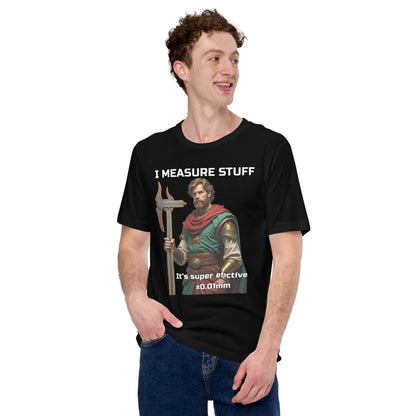 Man in black t-shirt metrology warrior "I measure stuff it's super effective" caliper axe graphic.