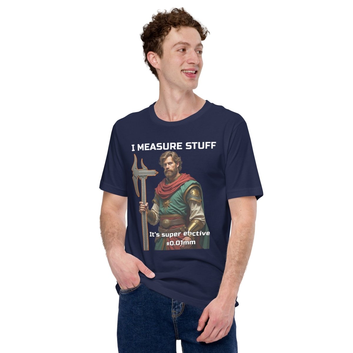 Man in navy t-shirt metrology warrior "I measure stuff it's super effective" caliper axe graphic.