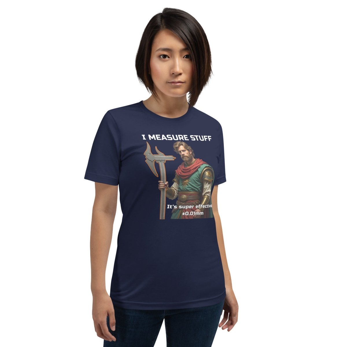 Woman in navy t-shirt metrology warrior "I measure stuff it's super effective" caliper axe graphic.