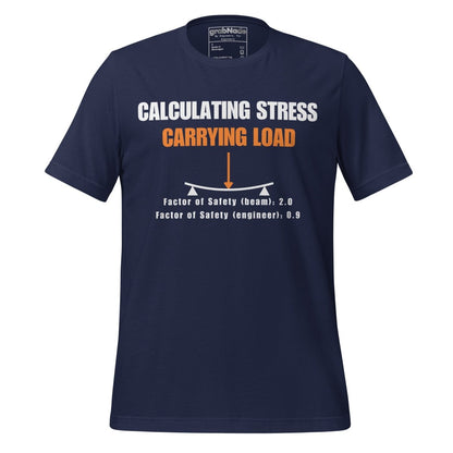 Navy t-shirt “Calculating Stress Load” with an arrow and a bent beam for mechanics engineers.