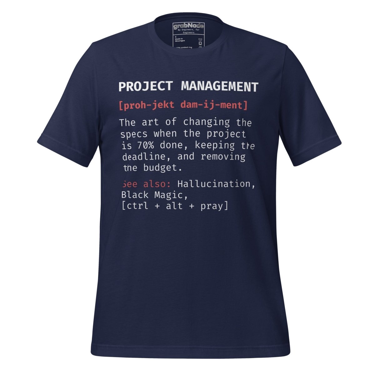 Navy t-shirt "Project Management [proh-jekt dam-ij-ment] ctrl+alt+pray" definition.