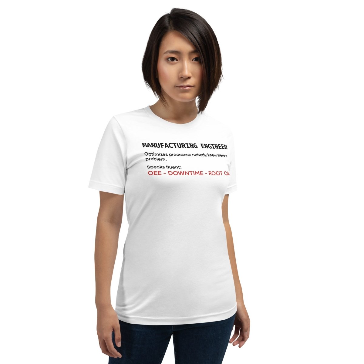 Woman in white t-shirt with "Manufacturing Engineer" definition featuring OEE and root cause terminology.