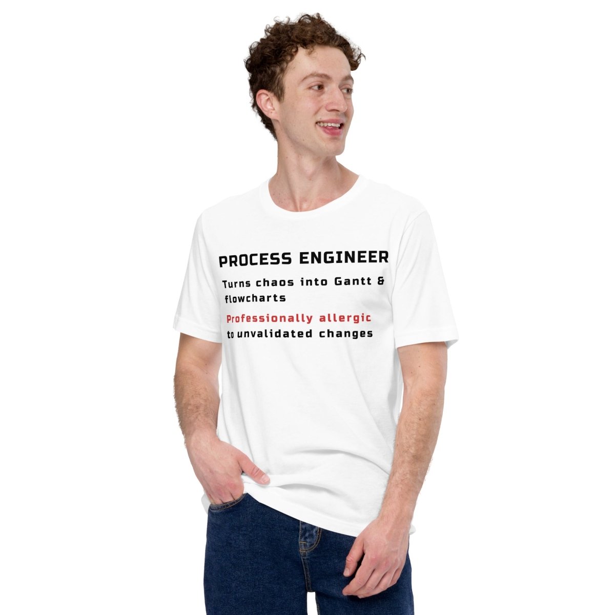 Man in white t-shirt with "Process Engineer. Turns chaos into Gantt & flowcharts" definition text.