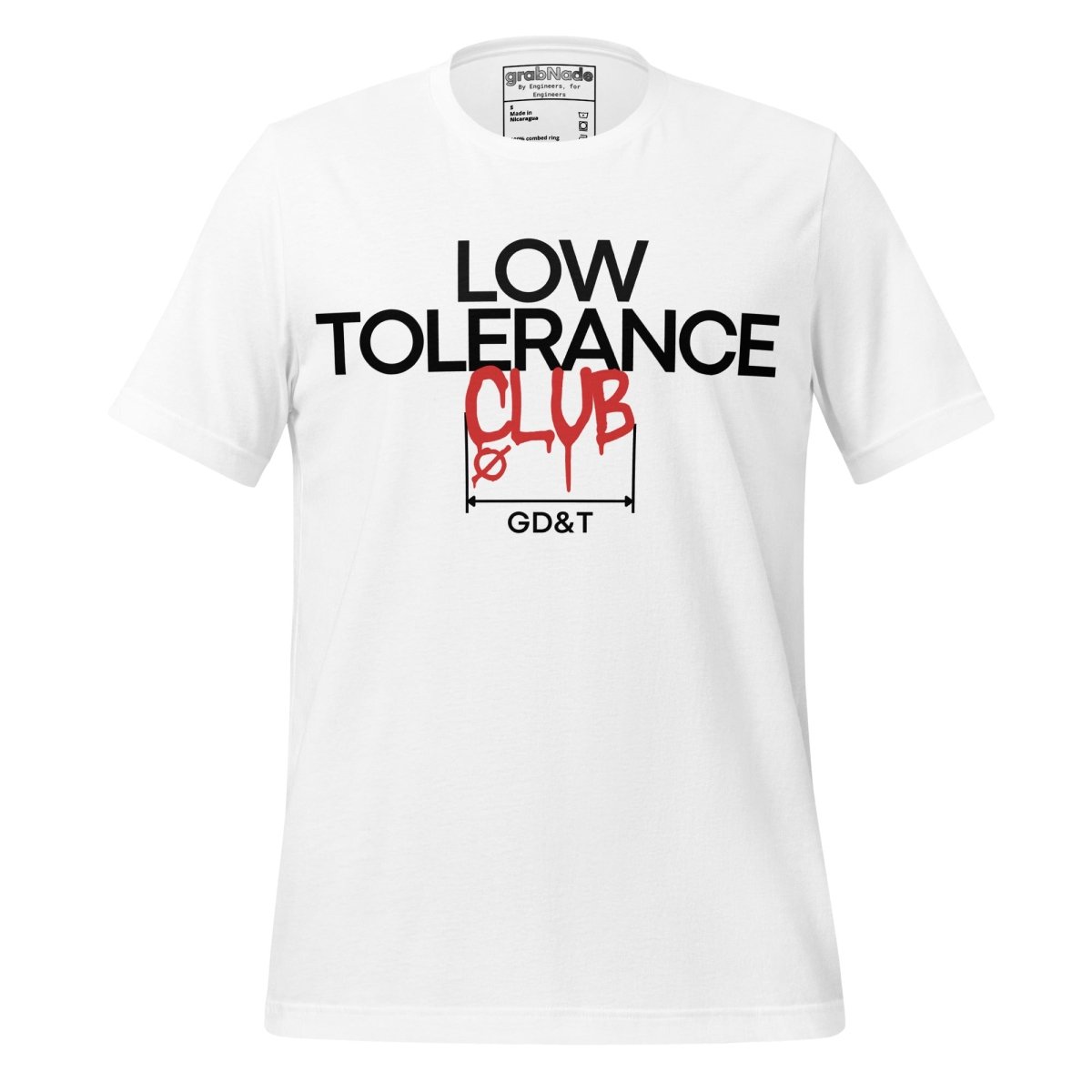 White t-shirt with "LOW TOLERANCE CLUB" dripping precision tolerance numbers graphic.
