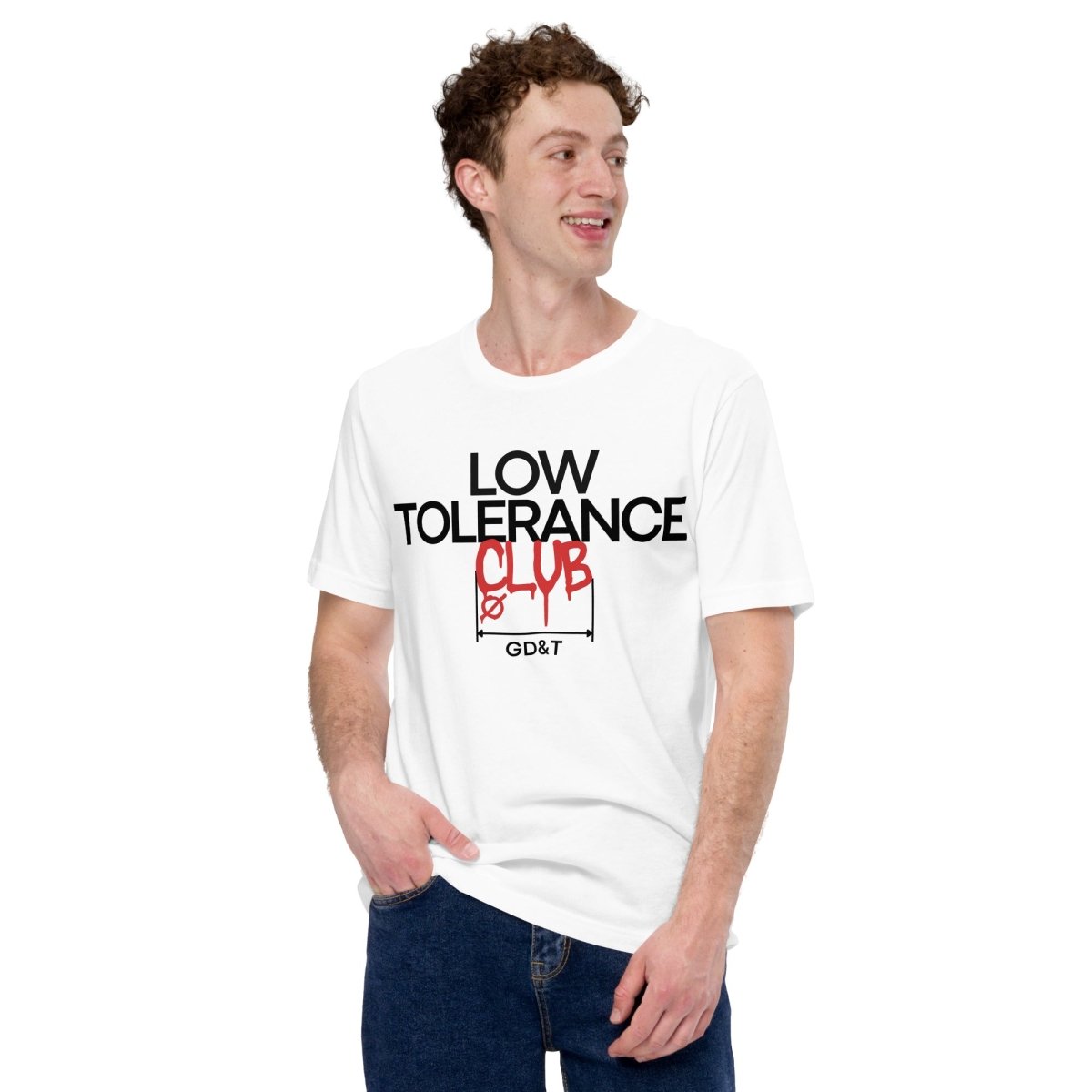Man in white t-shirt with "LOW TOLERANCE CLUB" dripping precision tolerance numbers graphic.