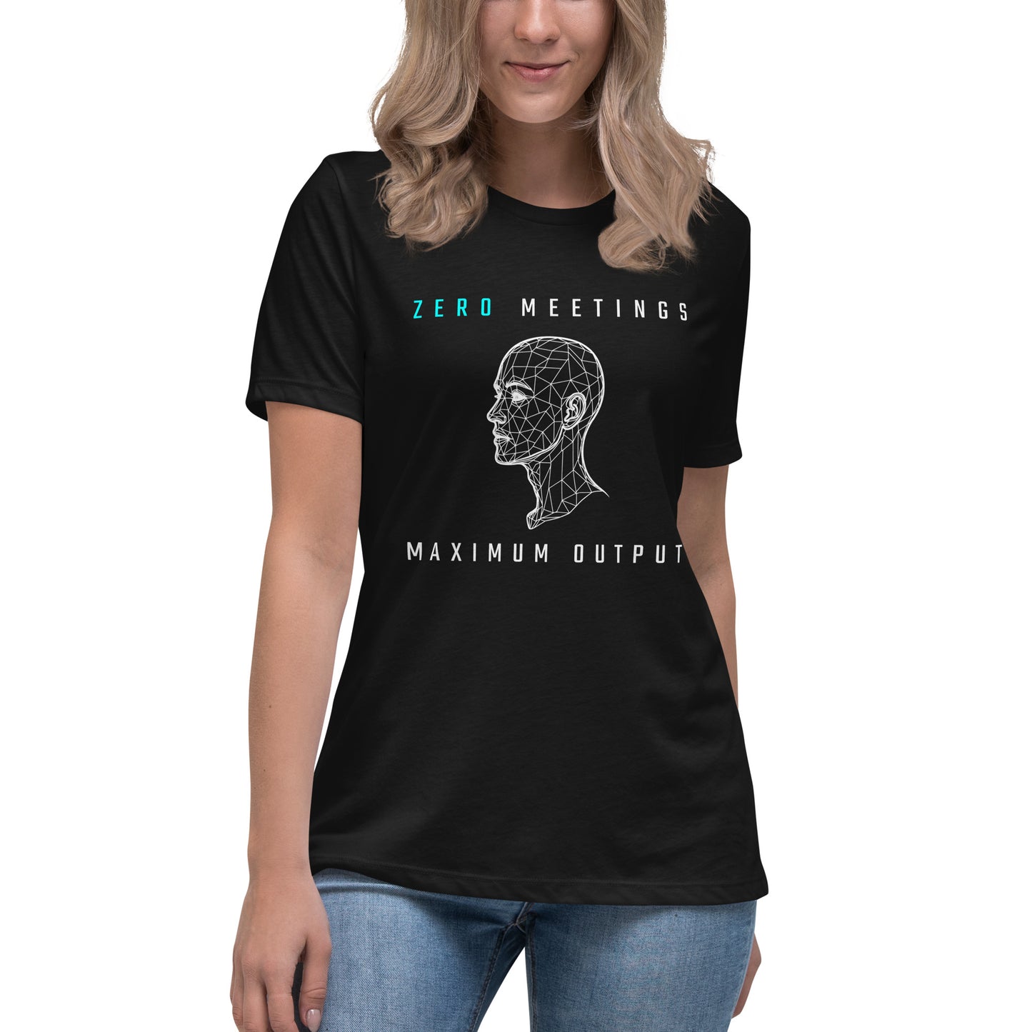 Women's cut, black t-shirt with wireframe head and "Zero Meetings Maximum Output" productivity text.