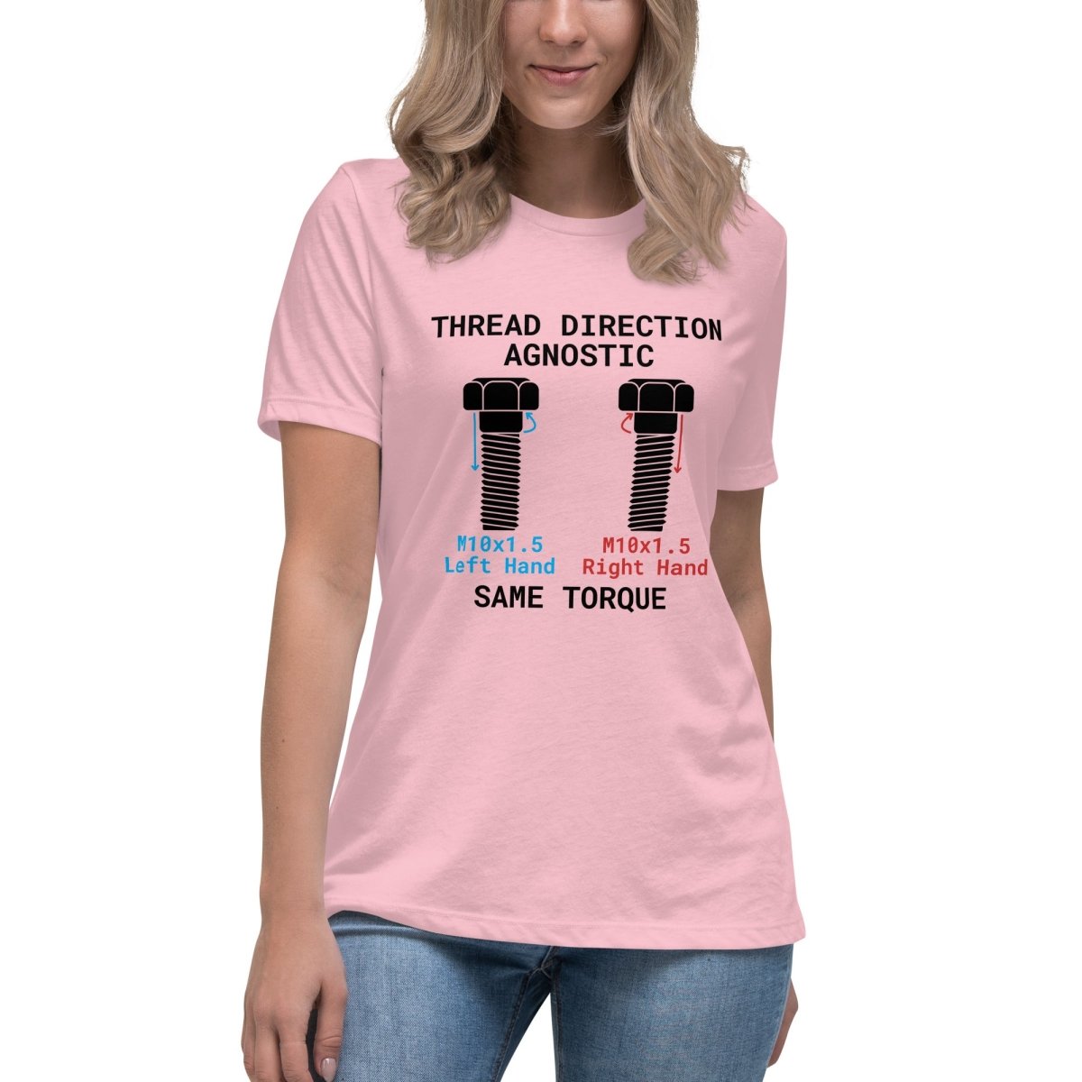 STEM women's pink t-shirt "Thread Direction Agnostic" LH vs RH bolts, same torque for engineers.