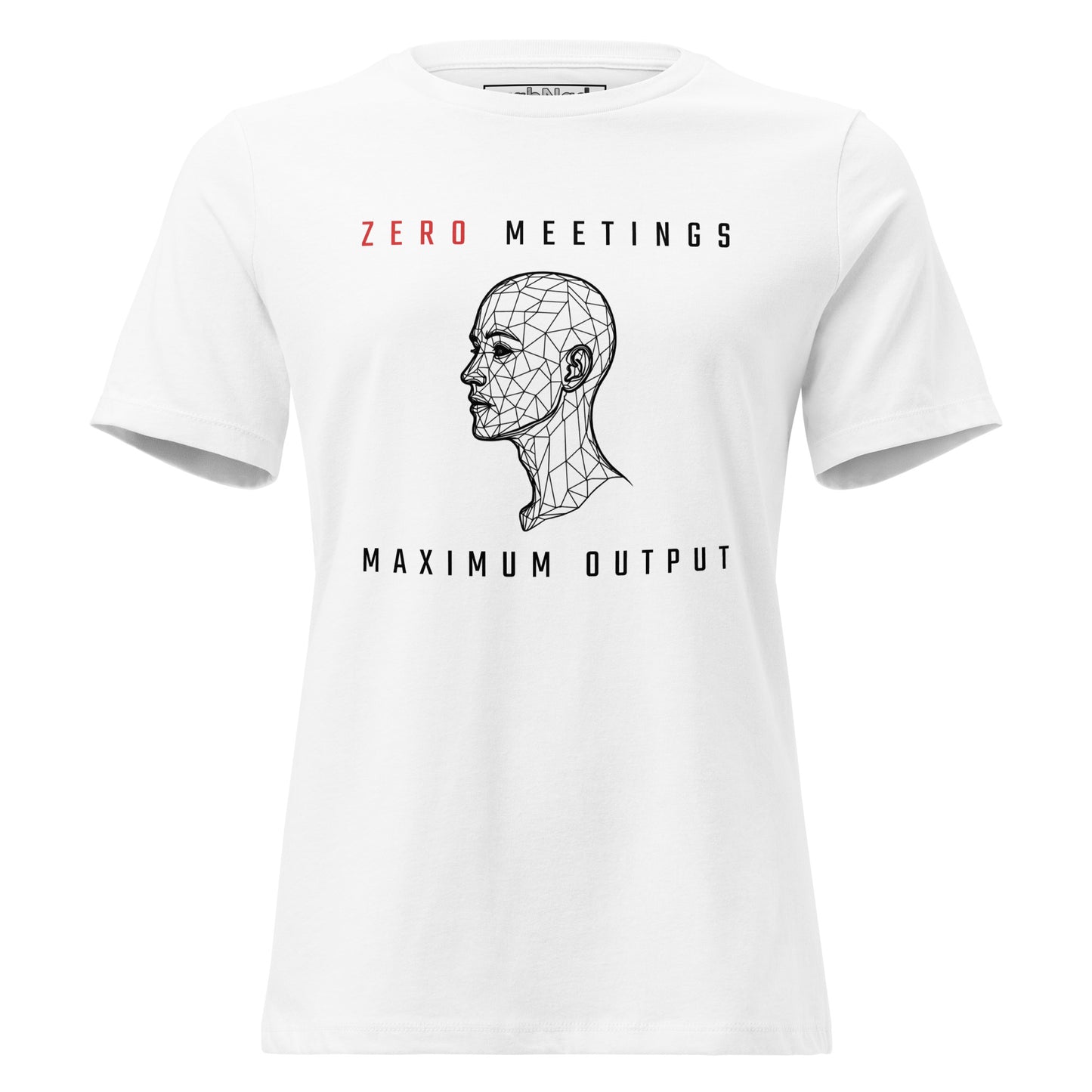STEM women's cut, white t-shirt with wireframe head and "Zero Meetings Maximum Output" productivity text.