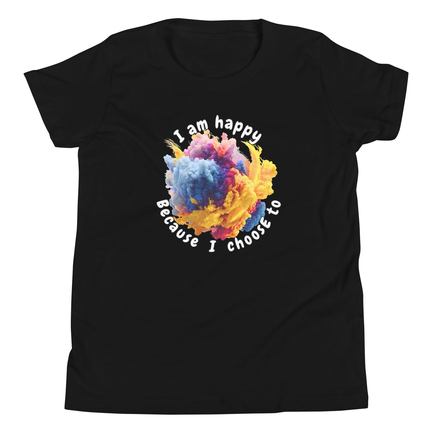 Product mockup. A black t-shirt featuring a vibrant circular burst of colorful smoke in shades of blue, purple, pink, and yellow at the center. Surrounding the smoke design is curved text that reads, 'I am happy Because I choose to,' in a playful, rounded font.
